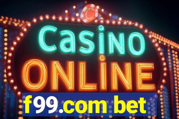 f99.com bet